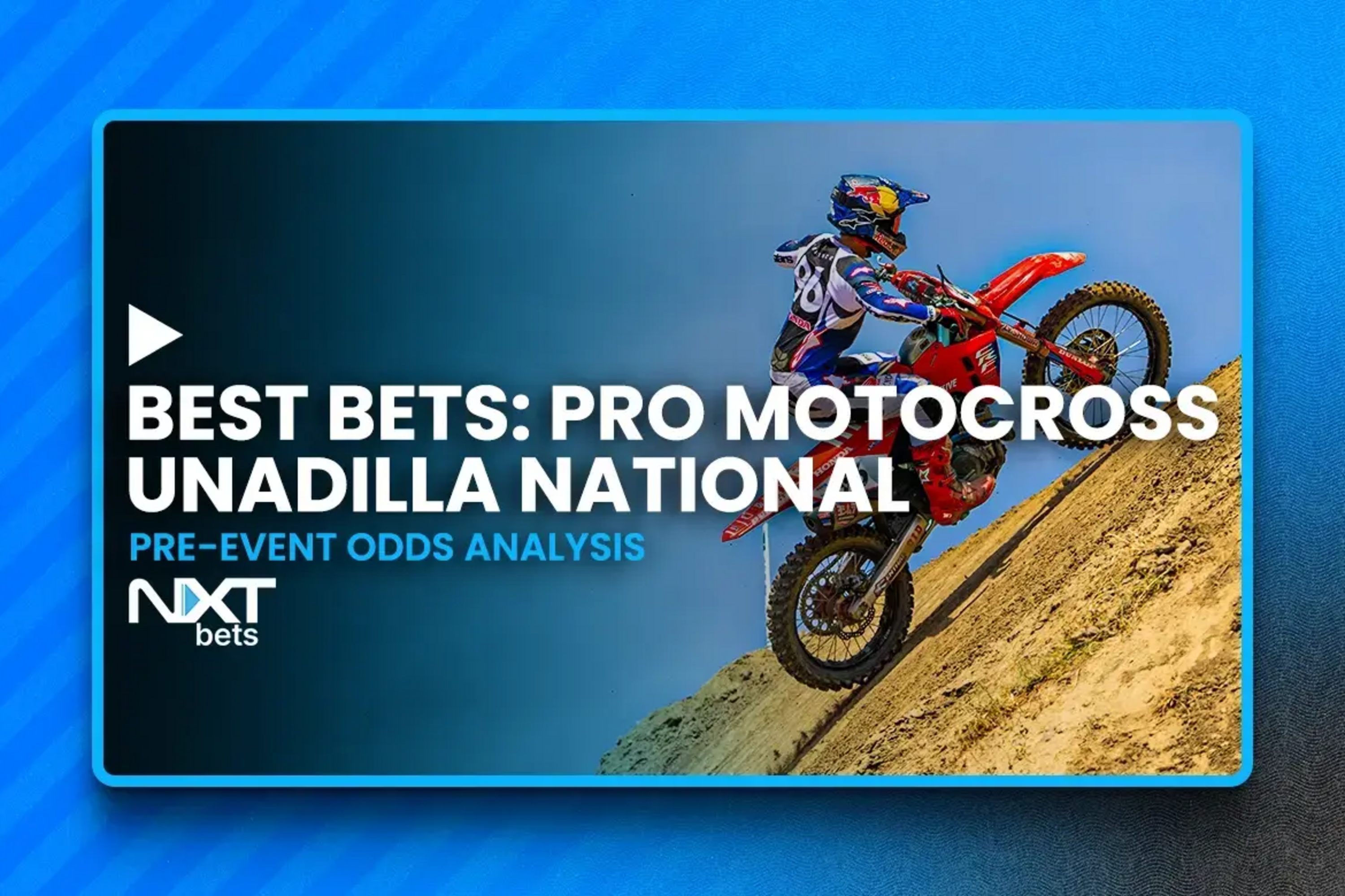 NXTBets 'Best Bets' For the Unadilla National